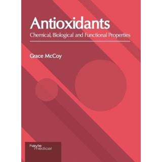 👉 Antioxidant engels Antioxidants: Chemical, Biological and Functional Properties 9781646471072