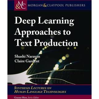 👉 Engels Deep Learning Approaches to Text Production 9781681737607