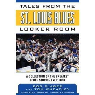 👉 Locker engels Tales from the St. Louis Blues Room: A Collection of Greatest Stories Ever Told 9781683583653