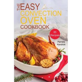 👉 Oven engels The Easy Convection Cookbook 9781915209009