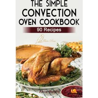 👉 Oven engels The Simple Convection Cookbook 9781915209016