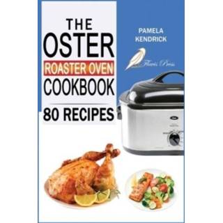 👉 Oven engels The Oster Roaster Cookbook 9781915209160