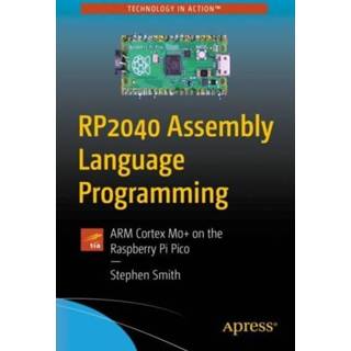 👉 Engels RP2040 Assembly Language Programming 9781484277522