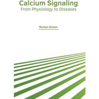 👉 Calcium engels Signaling: From Physiology to Diseases 9781639870912