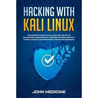 👉 Engels Hacking with Kali Linux: The Complete Guide to Linux and Art of Exploitation, Basic Security, Wireless Network Ethical Hacki 9781704546001
