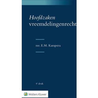 👉 Hoofdzaken vreemdelingenrecht - E.M. Kampstra (ISBN: 9789013164695) 9789013164695