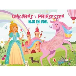 Kijk en voel - Unicorns & prinsessen (ISBN: 9789463546898) 9789463546898