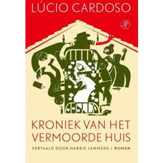 👉 Kroniek van het vermoorde huis - Lucio Cardoso (ISBN: 9789029545082) 9789029545082