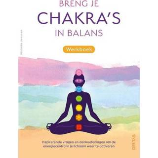 👉 Werkboek Breng je chakra's in balans - Michelle Joeuson (ISBN: 9789044762051) 9789044762051