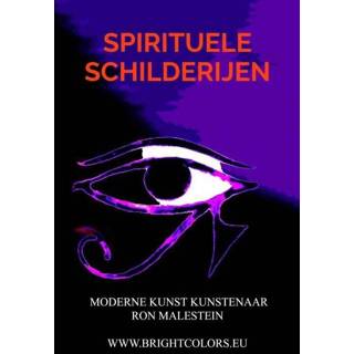 👉 Spiritueel schilderij Spirituele schilderijen - Digitale Kunst Kunstenaar Ron Malestein (ISBN: 9789464487428) 9789464487428