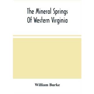 👉 Mineraal engels The Mineral Springs Of Western Virginia 9789354502767