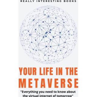 👉 Engels Your Life In The Metaverse 9798201115159