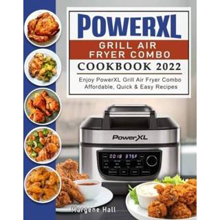 👉 Grill engels PowerXL Air Fryer Combo Cookbook 2022 9798454280130
