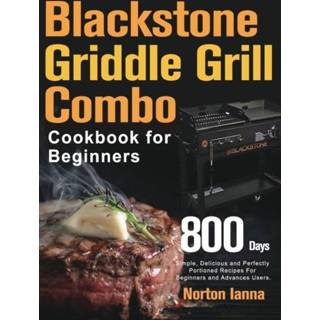 👉 Grill engels Blackstone Griddle Combo Cookbook for Beginners 9781803801445