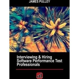 👉 Software engels Interviewing & Hiring Performance Test Professionals 9780988540262
