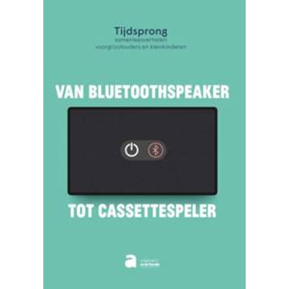 👉 Cassettespeler Tijdsprong: Van Tot Bluetoothspeaker / 9789031700301