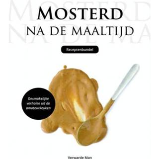 👉 Mosterd Na De Maaltijd 9789402103342