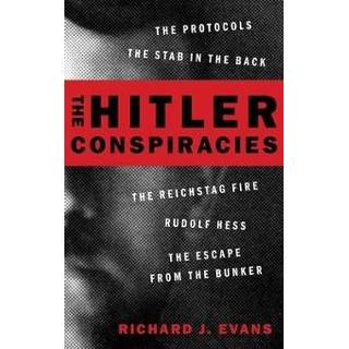 👉 Stab engels The Hitler Conspiracies: Protocols - in Back Reichstag Fire Rudolf Hess Escape from Bunker 9780190083052