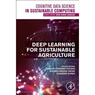 👉 Engels Deep Learning for Sustainable Agriculture 9780323852142