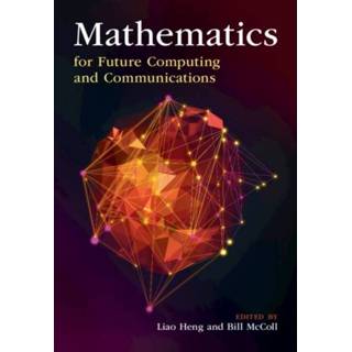 👉 Engels Mathematics for Future Computing and Communications 9781316513583