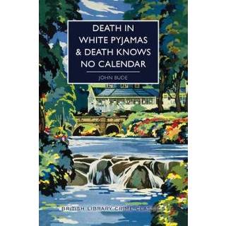 👉 Pyjama wit engels Death in White Pyjamas / Knows No Calendar 9781464212871