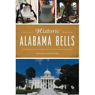 👉 Deurbel engels Historic Alabama Bells 9781467144957