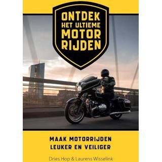 👉 Ontdek Het Ultieme Motorrijden - Dries Hop, Laurens Wisselink (ISBN: 9789493277076) 9789493277076