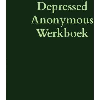 👉 Werkboek s Depressed Anonymous - Hugh S. (ISBN: 9789464486384) 9789464486384
