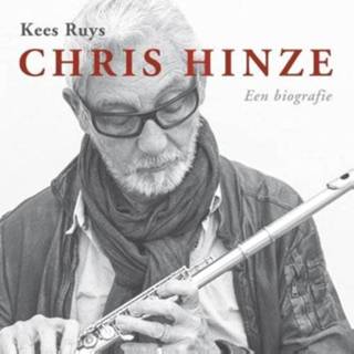 👉 Biografie Chris Hinze. Een + cd - Kees Ruys (ISBN: 9789062658886) 9789062658886