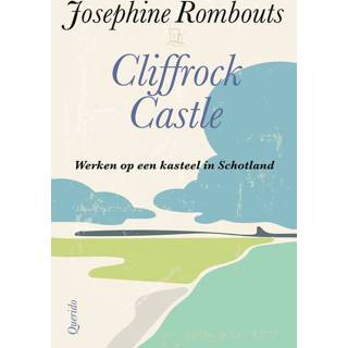 👉 Cliffrock Castle - Josephine Rombouts (ISBN: 9789021468242) 9789021468242