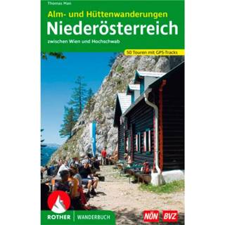 👉 Wandelgids Bergverlag Rother - Alm- und Hüttenwanderungen Niederösterreich 4. Auflage 2021 9783763332885