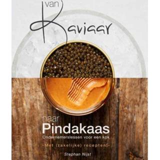 👉 Kaviaar Van naar pindakaas - Pieter J. Bogaers, Stephan Nijst (ISBN: 9789082412857) 9789082412857