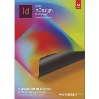👉 Classroom in a book: Indesign 2022, Nederlandse editie - Brian Wood (ISBN: 9789463562614) 9789463562614