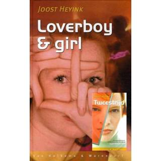 👉 Meisjes Loverboy en girl; tweestrijd - Joost Heyink (ISBN: 9789000329472) 9789000329472