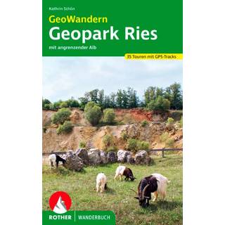 👉 Wandelgids Bergverlag Rother - GeoWandern Geopark Ries – mit Angrenzender Alb 1. Auflage 2021 9783763332830