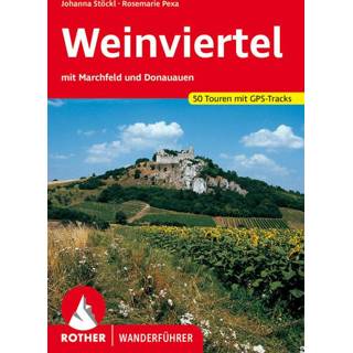 👉 Weinviertel Bergverlag Rother - Wandelgids 3. Auflage 2021 9783763343317
