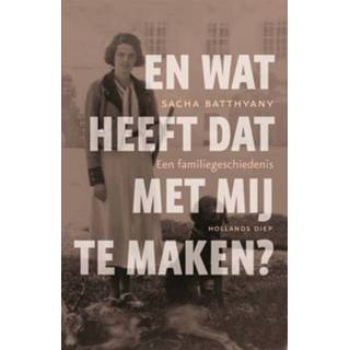 👉 En wat heeft dat met mij te maken? - Sacha Batthyany (ISBN: 9789048832583) 9789048832583