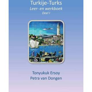 👉 Turkije-Turks - Petra van Dongen, Tonyukuk Ersoy (ISBN: 9789464434460) 9789464434460