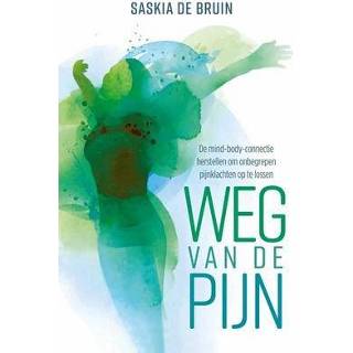 👉 Boek bruin Weg van de pijn - Saskia (9020214896) 9789020214895