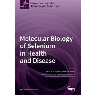 👉 Selenium engels Molecular Biology of in Health and Disease 9783036533070