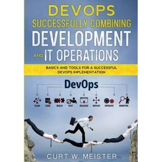 👉 Engels DevOps - Successfully Combining Development and IT Operations 9783752659269