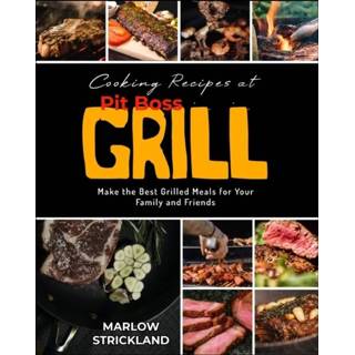 👉 Grill engels Cooking Recipes at Pit Boss 9781915322128