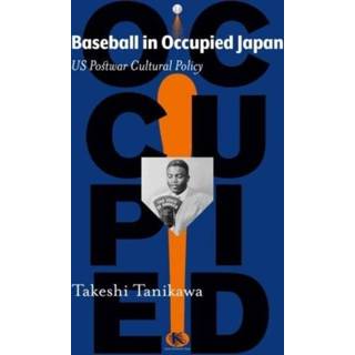 👉 Engels Baseball in Occupied Japan 9781925608014