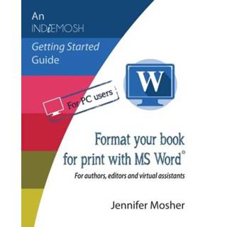 Engels Format your book for print with MS Word(R) 9781925814545