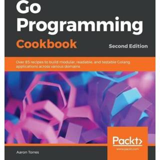 👉 Engels Go Programming Cookbook 9781789800982