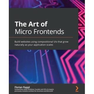 👉 Engels The Art of Micro Frontends 9781800563568