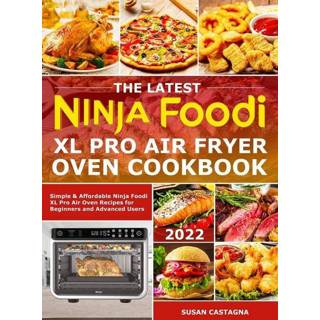 👉 Oven XL engels The Latest Ninja Foodi Pro Air Fryer Cookbook 9781801211116