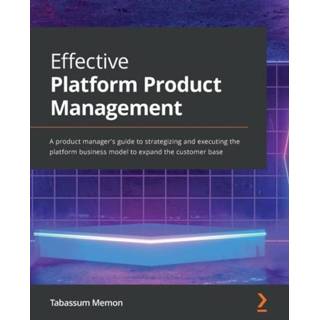 👉 Engels mannen Effective Platform Product Management 9781801811354