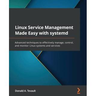 👉 Engels mannen Linux Service Management Made Easy with systemd 9781801811644