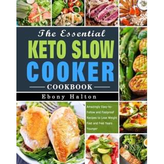 👉 Slowcooker engels The Essential Keto Slow Cooker Cookbook 9781802440362